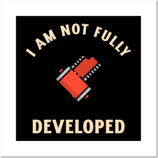 I'm not fully developed analog photography darkroom photographer gift Posters and Art